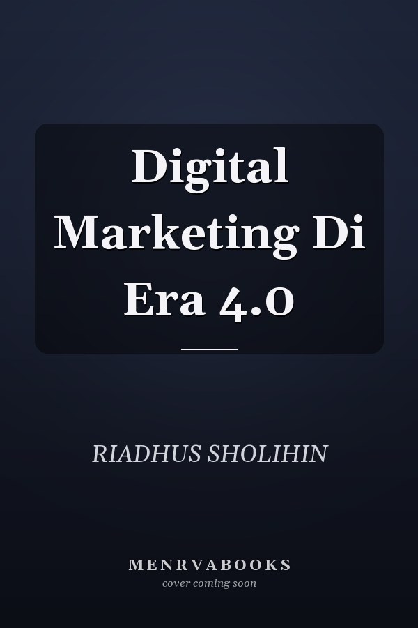 Digital Marketing Di Era 4.0