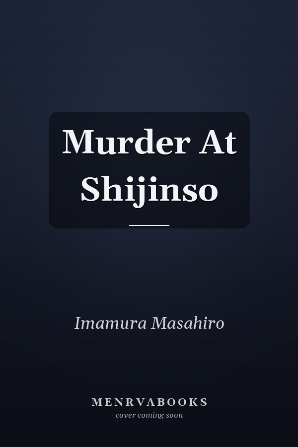 Murder At Shijinso