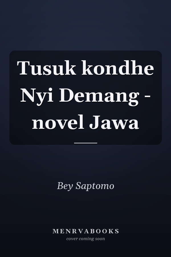 Tusuk kondhe Nyi Demang - novel Jawa