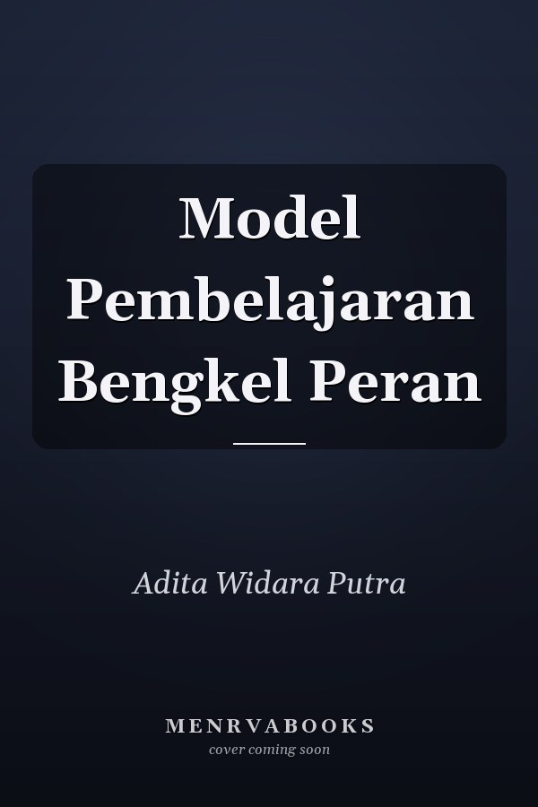 Model Pembelajaran Bengkel Peran
