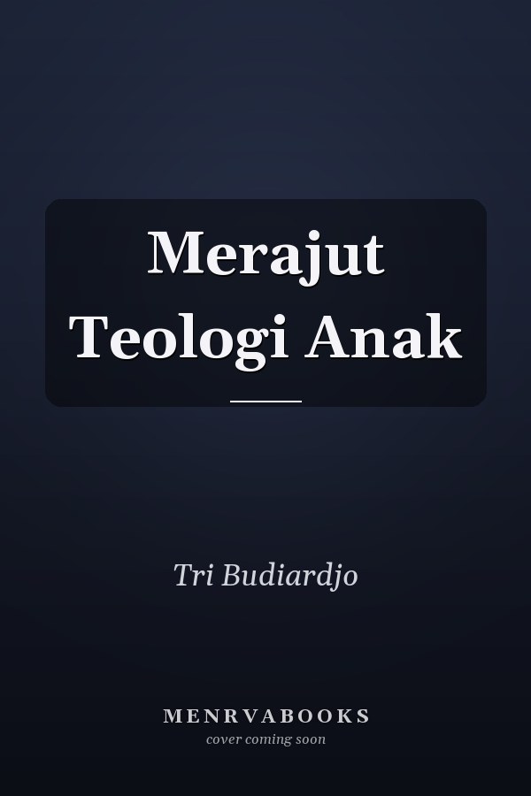 Merajut Teologi Anak