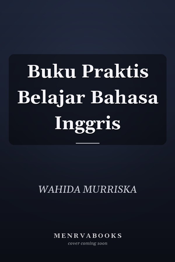 Buku Praktis Belajar Bahasa Inggris