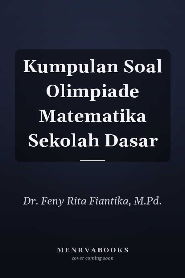 Kumpulan Soal Olimpiade Matematika Sekolah Dasar