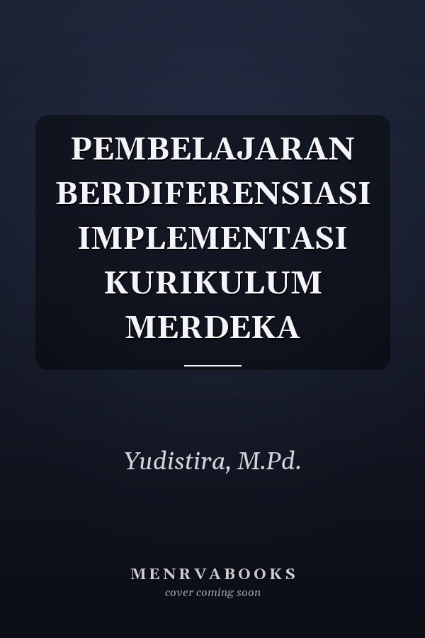 PEMBELAJARAN BERDIFERENSIASI IMPLEMENTASI KURIKULUM MERDEKA