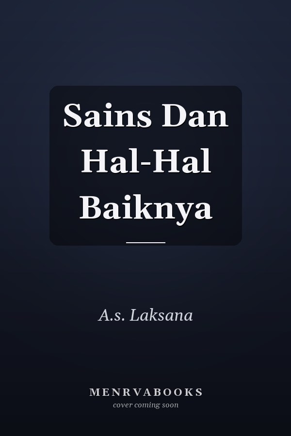 Sains Dan Hal-Hal Baiknya