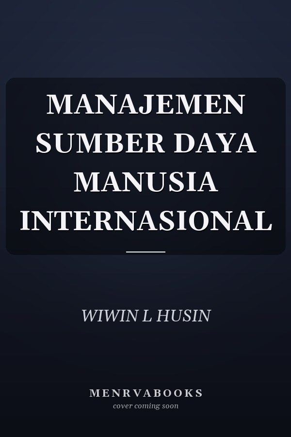 MANAJEMEN SUMBER DAYA MANUSIA INTERNASIONAL