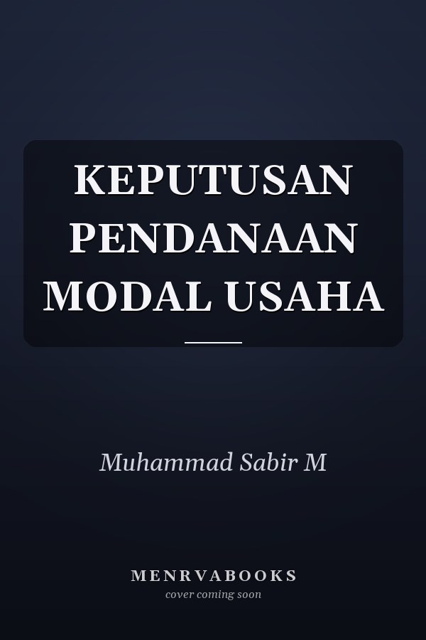 KEPUTUSAN PENDANAAN MODAL USAHA