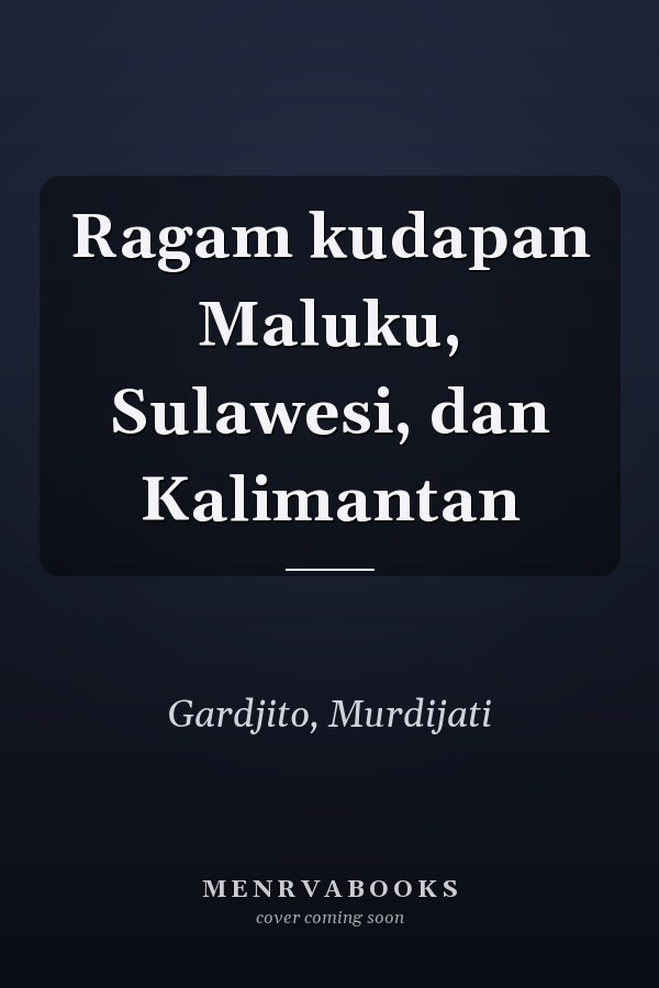 Ragam kudapan Maluku, Sulawesi, dan Kalimantan