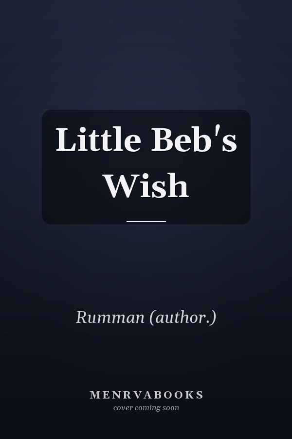 Little Beb's Wish