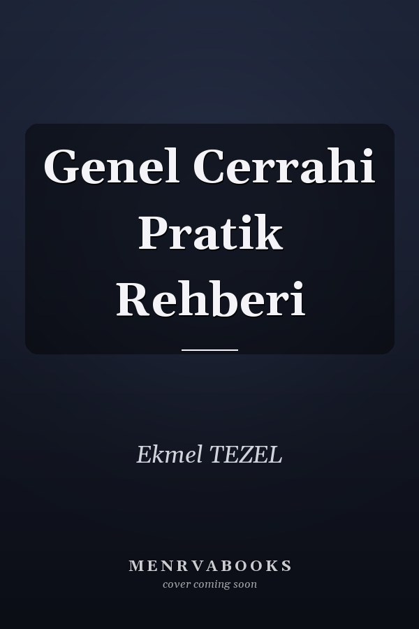 Genel Cerrahi Pratik Rehberi