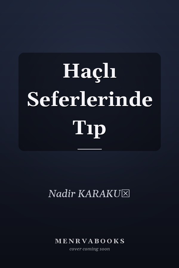 Haçlı Seferlerinde Tıp