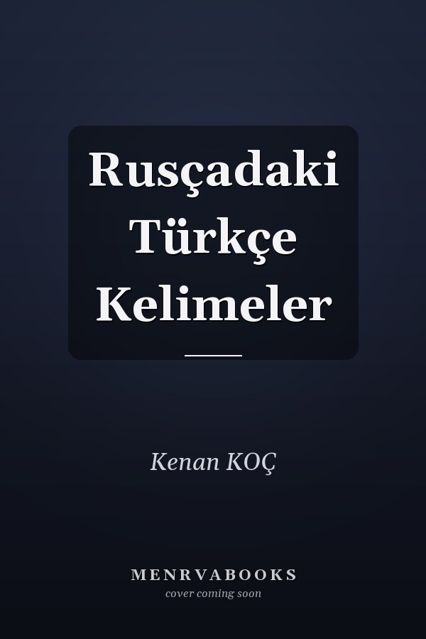 Rusçadaki Türkçe Kelimeler
