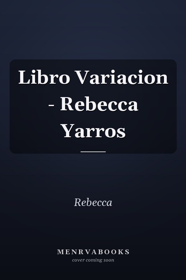 Libro Variacion - Rebecca Yarros