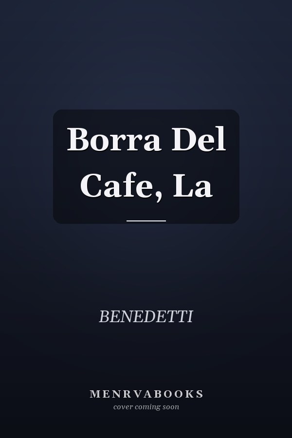 Borra Del Cafe, La