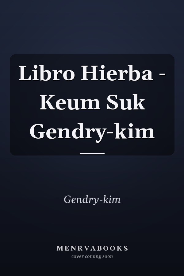 Libro Hierba - Keum Suk Gendry-kim