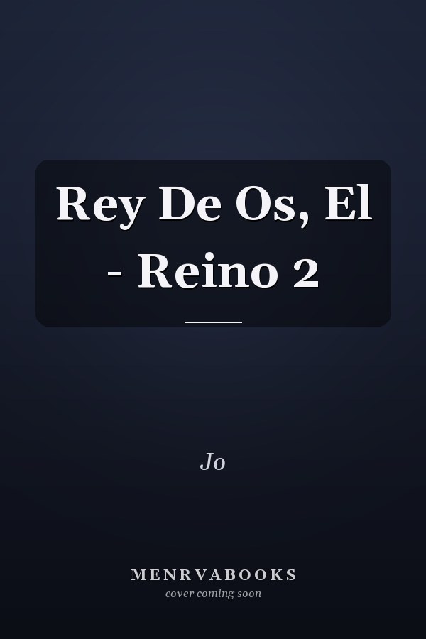 Rey De Os, El - Reino 2