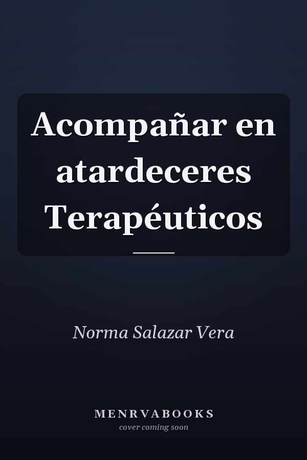 Acompañar en atardeceres Terapéuticos