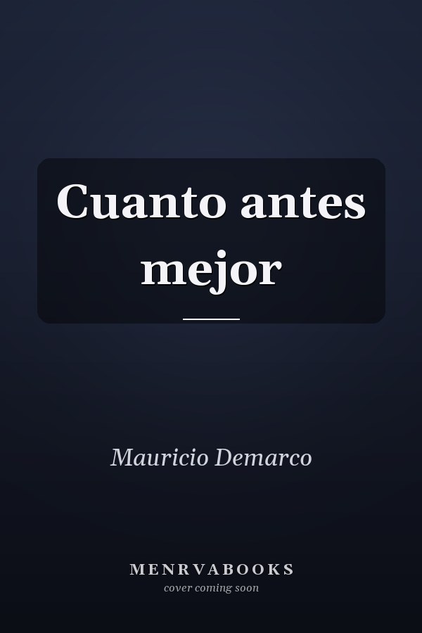 Cuanto antes mejor