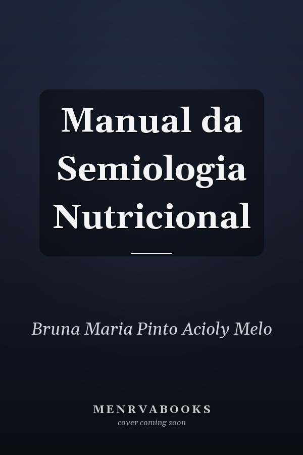 Manual da Semiologia Nutricional
