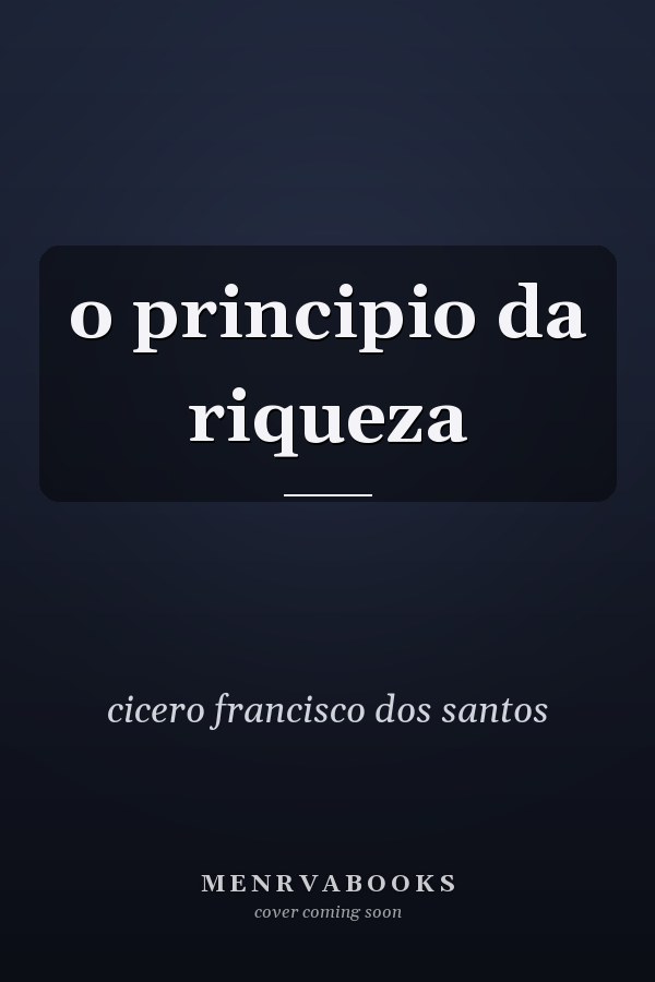 o principio da riqueza