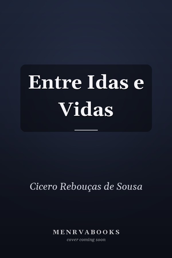 Entre Idas e Vidas
