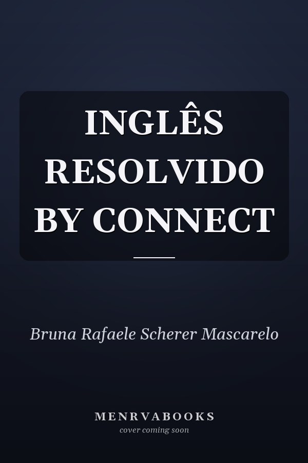 INGLÊS RESOLVIDO BY CONNECT