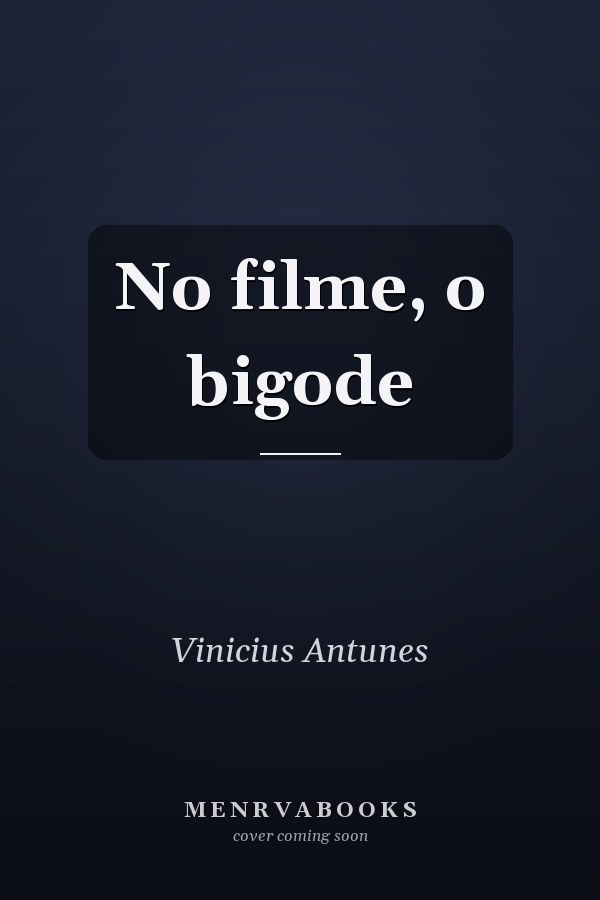 No filme, o bigode