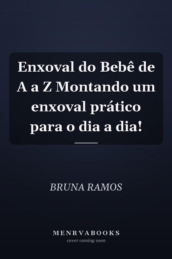 Enxoval do Bebê de A a Z Montando um enxoval  prático para o dia a dia!