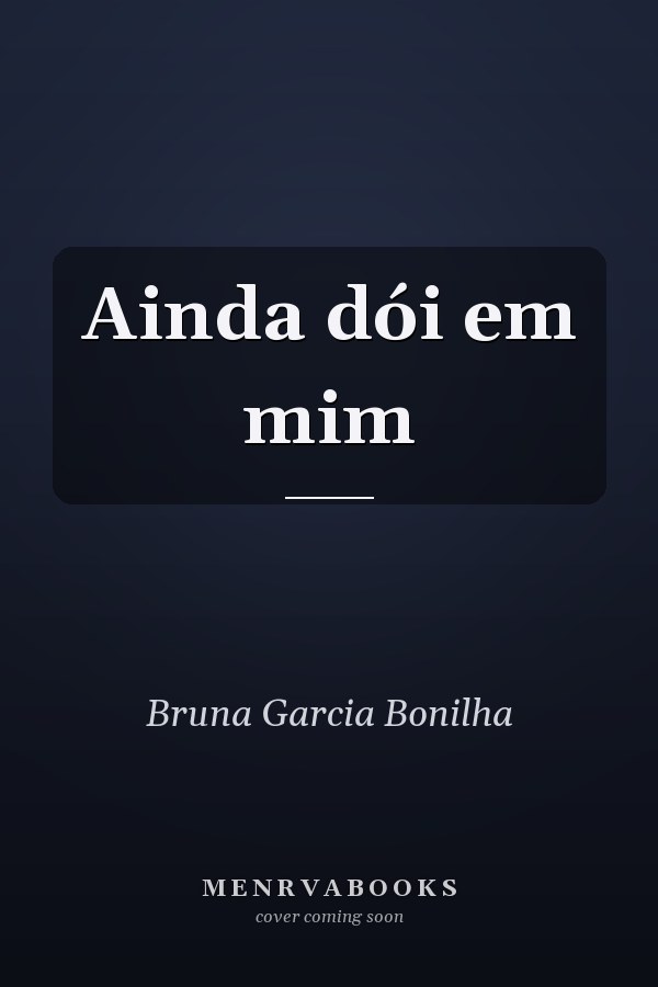 Ainda dói em mim