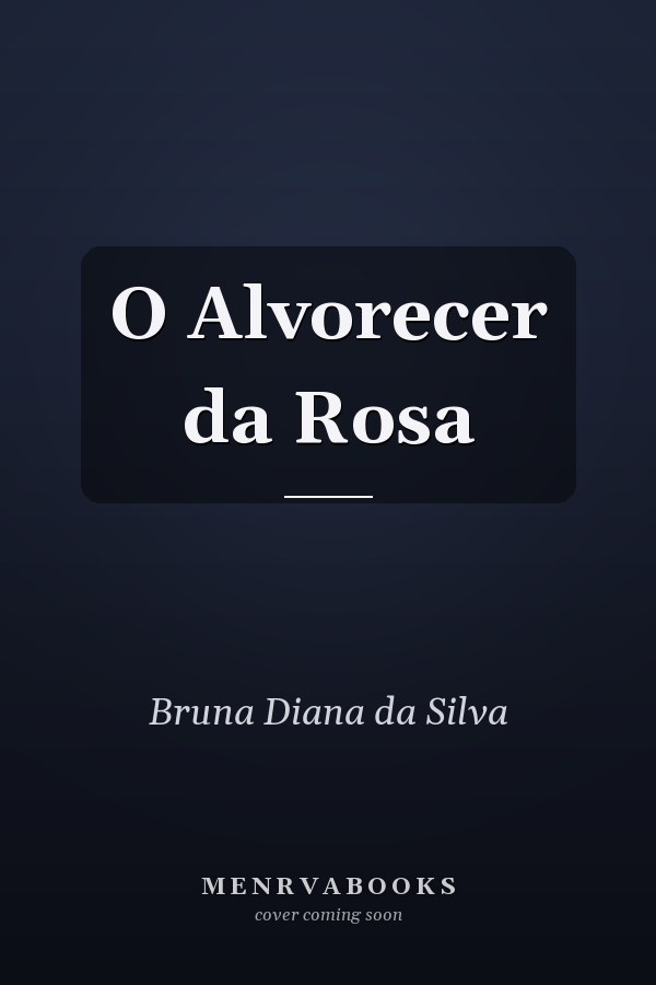 O Alvorecer da Rosa