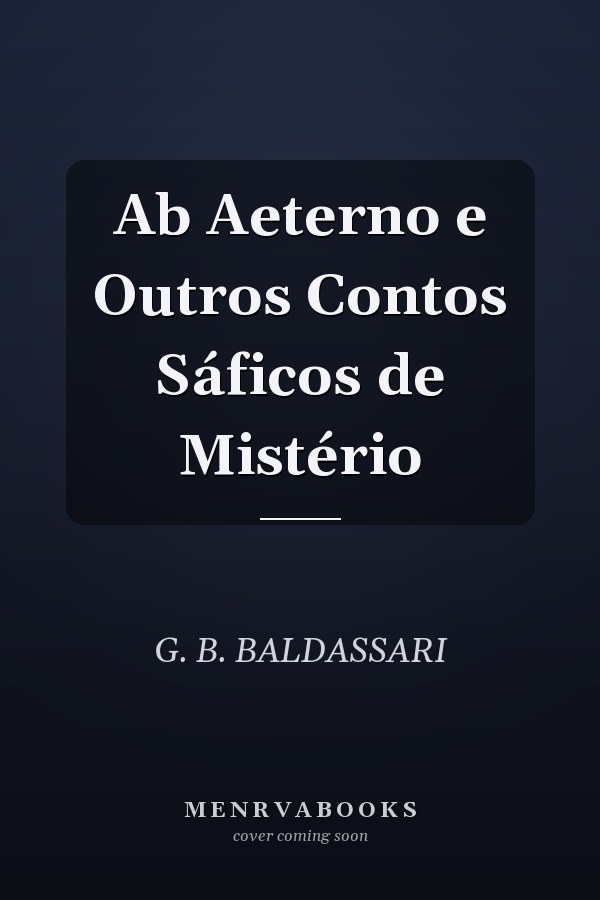 Ab Aeterno e Outros Contos Sáficos de Mistério