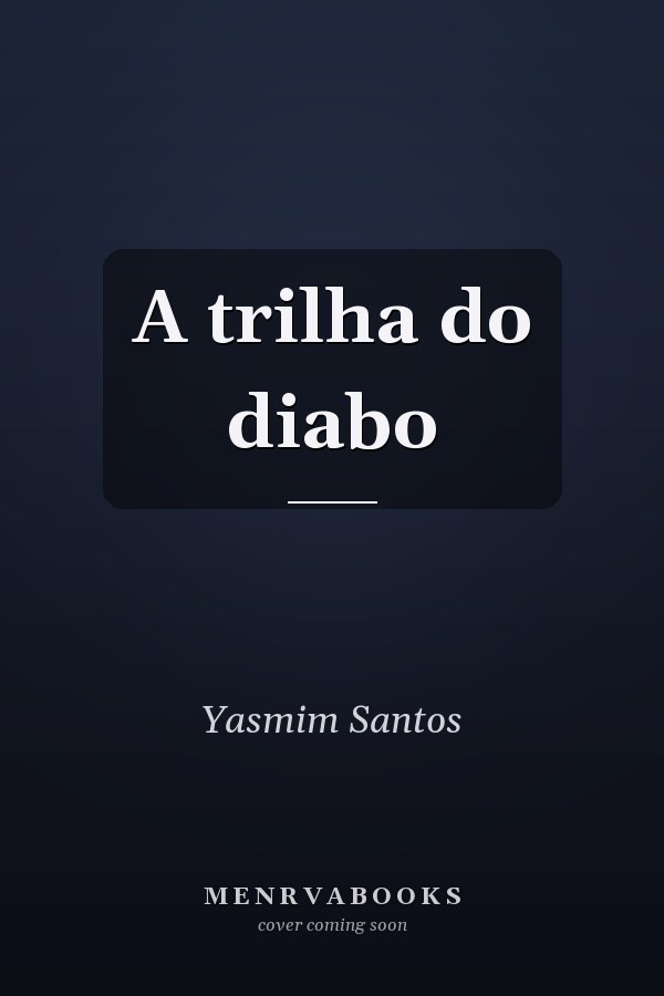 A trilha do diabo