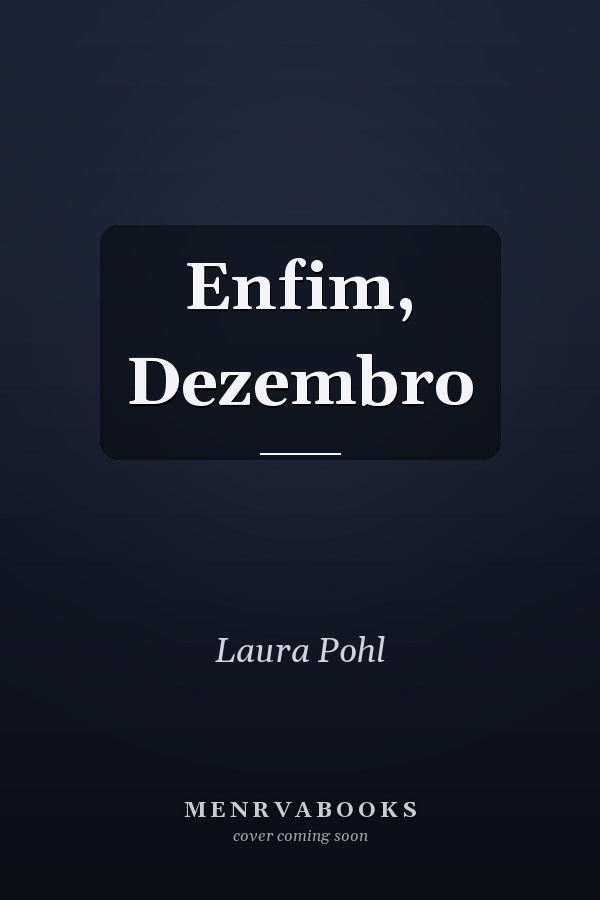 Enfim, Dezembro