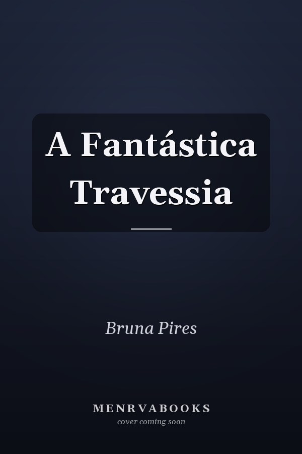 A Fantástica Travessia