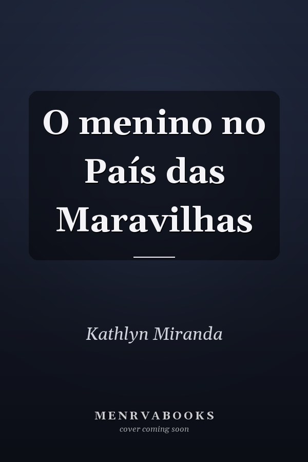 O menino no País das Maravilhas
