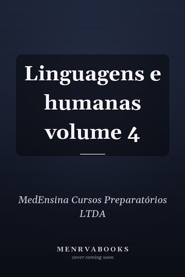 Linguagens e humanas volume 4