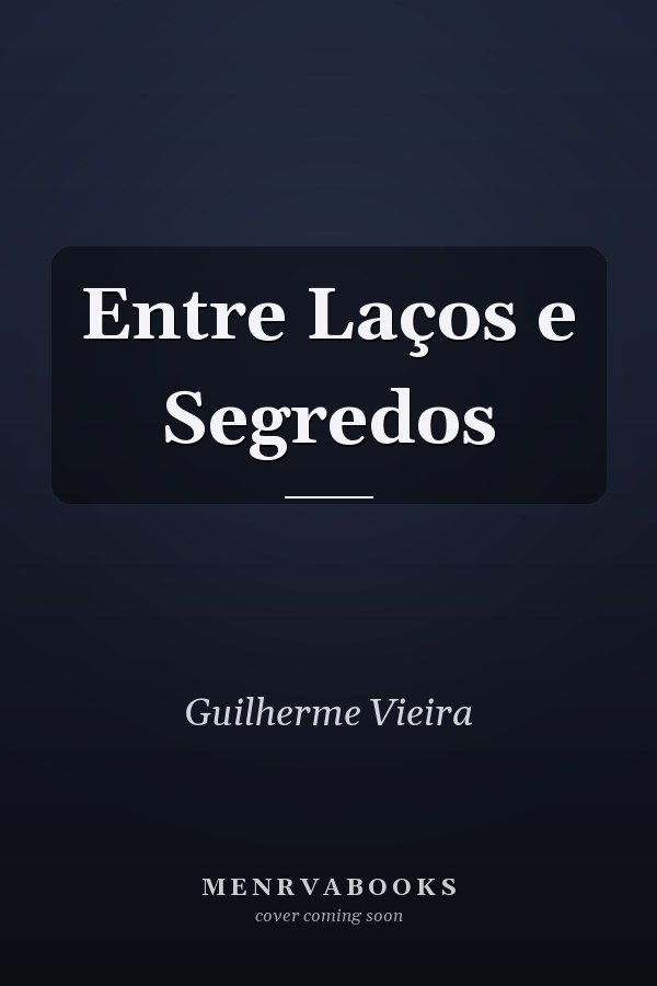 Entre Laços e Segredos