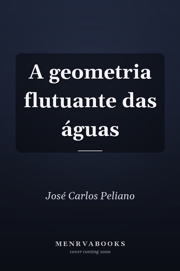 A geometria flutuante das águas