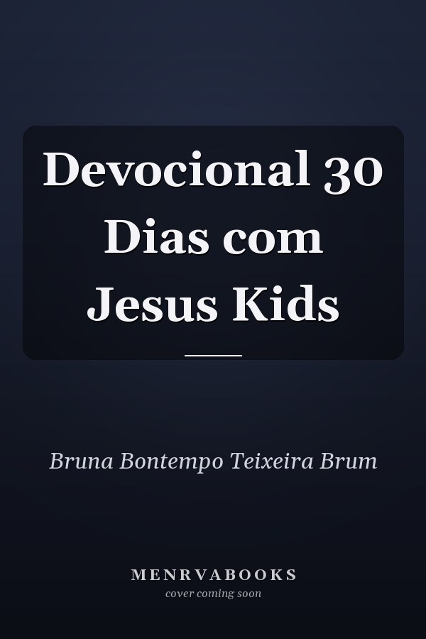 Devocional 30 Dias com Jesus Kids