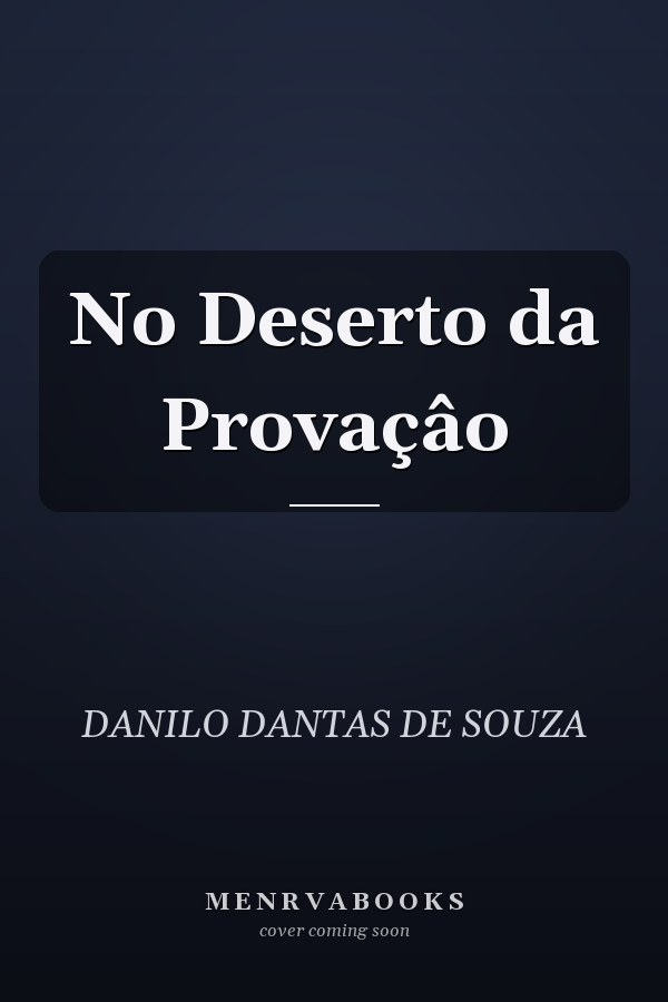 No Deserto da Provaçâo