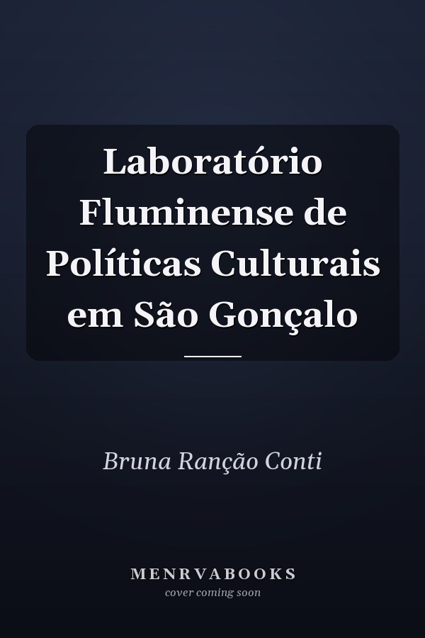 Laboratório Fluminense de Políticas Culturais em São Gonçalo