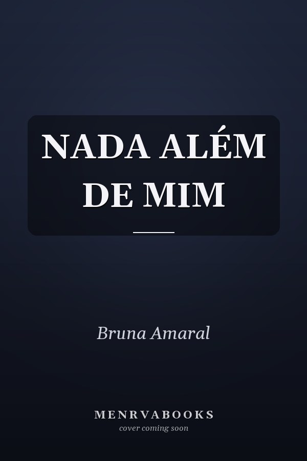 NADA ALÉM DE MIM