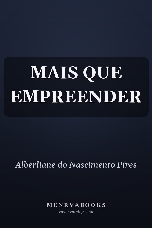 MAIS QUE EMPREENDER