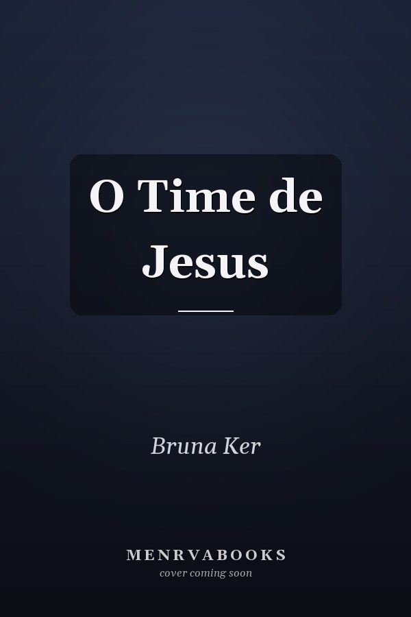 O Time de Jesus
