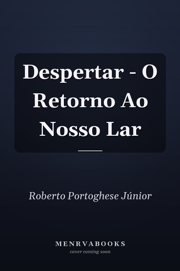 Despertar - O Retorno Ao Nosso Lar