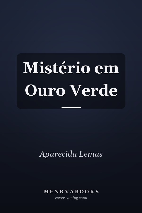 Mistério em Ouro Verde