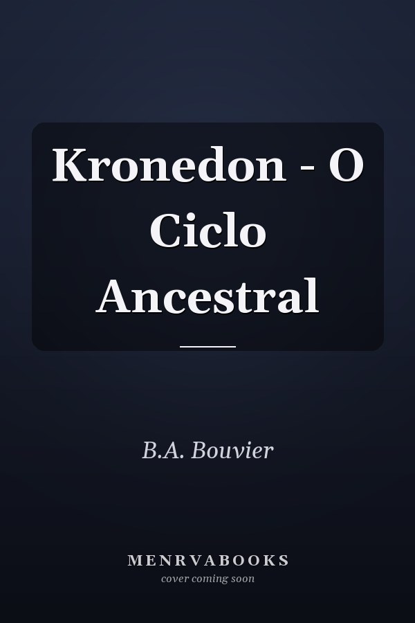 Kronedon - O Ciclo Ancestral