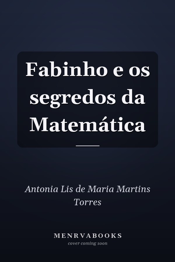 Fabinho e os segredos da Matemática