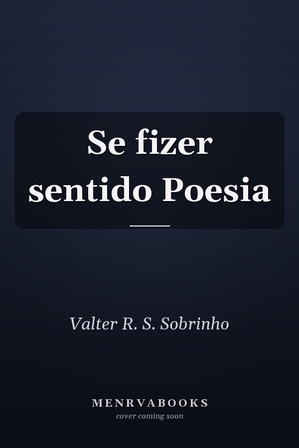Se fizer sentido Poesia