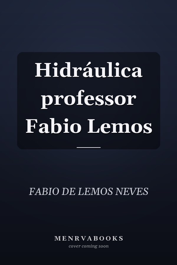 Hidráulica professor Fabio Lemos